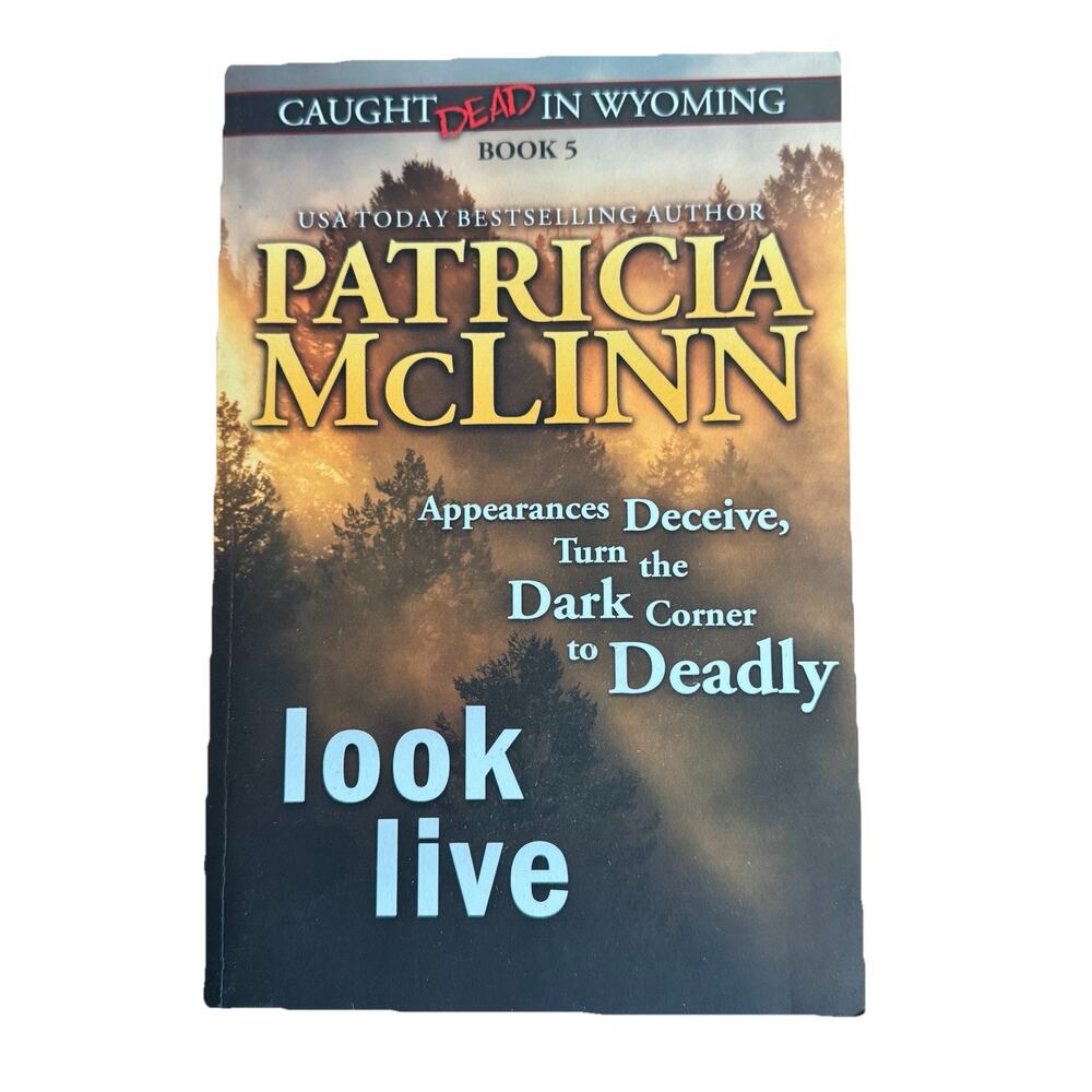 Look Live Caught‎ Dead in Wyoming by Patricia McLinn Mystery Detective Paperback
